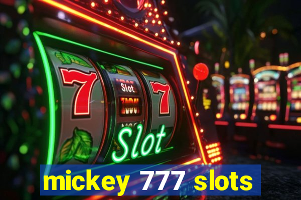 mickey 777 slots